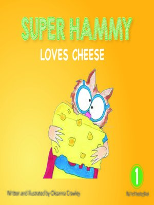 cover image of Super Hammy Loves Cheese